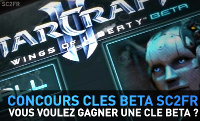 Concours cls Beta StarCraft SC2FR